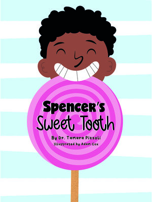 cover image of Spencer's Sweet Tooth